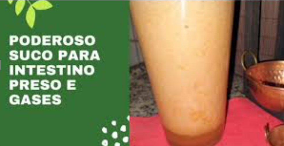 Poderoso Suco Para Intestino Preso e Gases