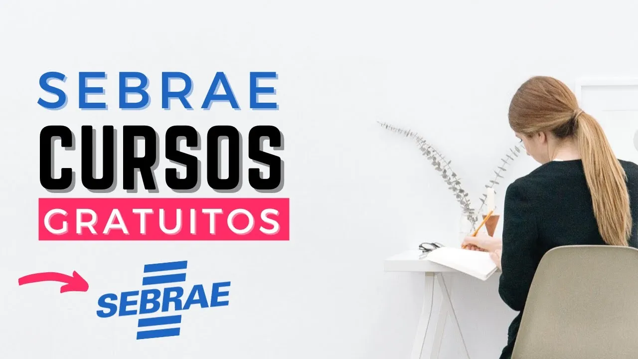 Sebrae cursos online gratuitos para mulheres acima de 30 anos