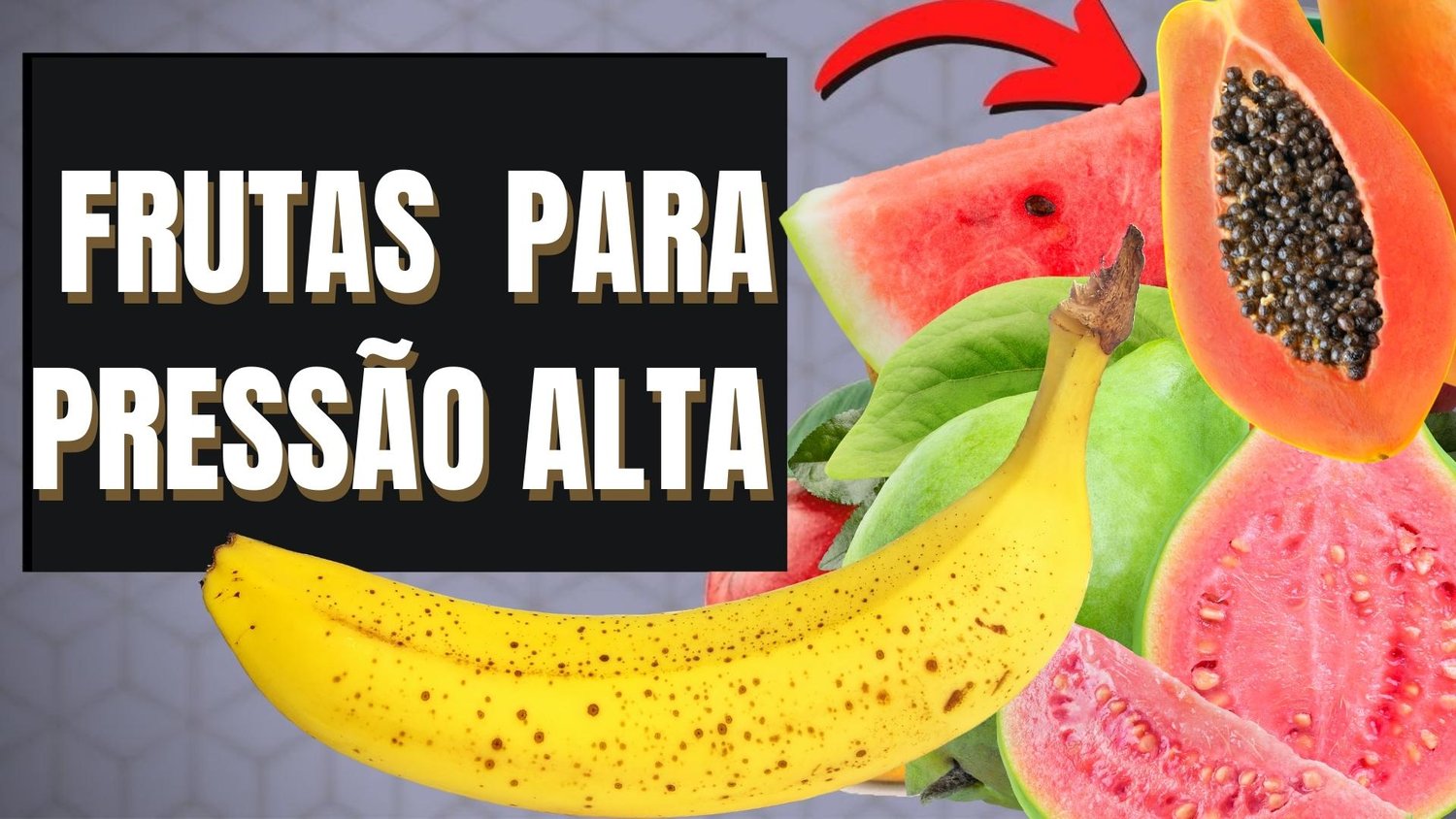 Frutas para baixar a pressão alta naturalmente