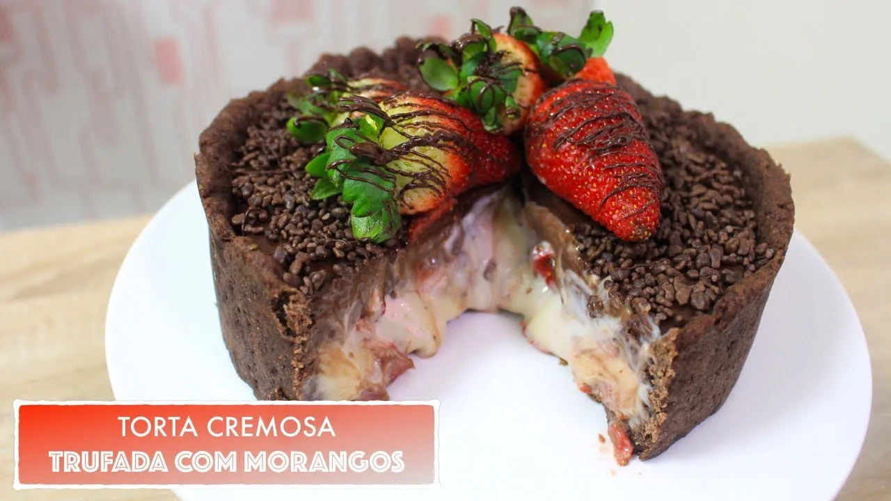 5 Passos para Fazer uma Torta Cremosa de Morango Trufado